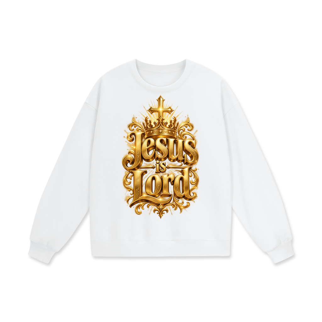 Jubilore "Jesus Is LORD" Heavyweight Drop Shoulder Sweatshirt